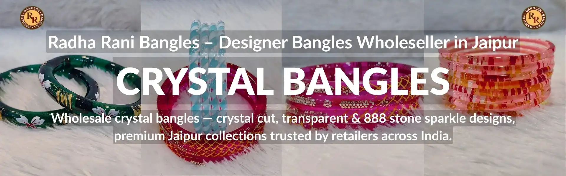 Crystal bangles wholesaler in Jaipur with sparkling stone bangles and designer bridal jewellery collections.