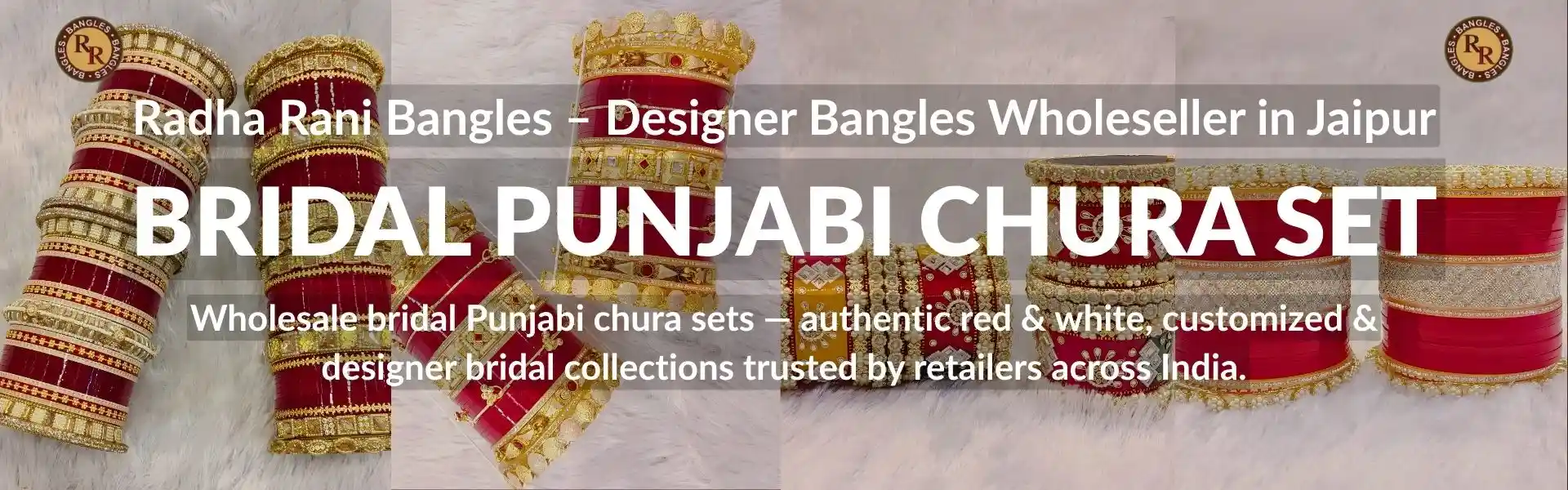 Punjabi bridal chura set wholesaler in Jaipur offering red and white wedding chura collections.