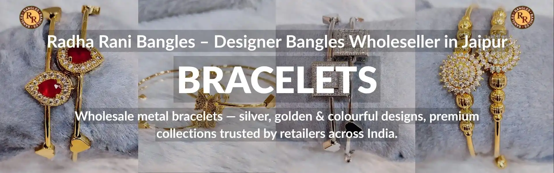 Designer bracelets wholesaler in Jaipur offering metal bracelets and premium fashion jewellery collections.